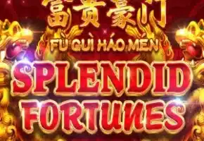 Fu Gui Hao Men Splendid Fortune