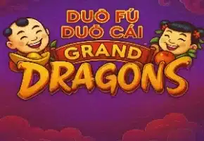 Duo Fu Duo Cai Grand Dragons