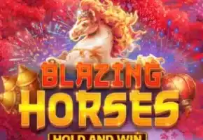 Blazing Horses Hold and Win