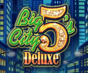 Big City 5's Deluxe